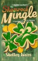 The Shamrock Mingle: A Sweetie's Latte Cozy Mystery B0HBLV5LSZ Book Cover