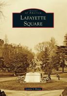 Lafayette Square 1467122033 Book Cover