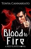 Blood to Fire 109614316X Book Cover