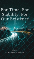 For time, For stability, For our existence 9356973822 Book Cover