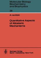 Quantitative Aspects of Allosteric Mechanisms 3642812333 Book Cover