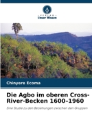 Die Agbo im oberen Cross-River-Becken 1600-1960 (German Edition) 6630306430 Book Cover