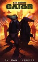 Air Force Gator 0615728421 Book Cover