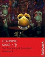 Learning Maya 8|The Modeling and Animation Handbook +DVD 1897177380 Book Cover