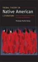 Tribal Theory in Native American Literature: Dakota and Haudenosaunee Writing and Indigenous Worldviews 080323273X Book Cover