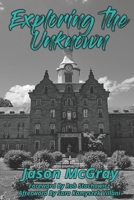 Exploring the Unknown B0GN3B2XRF Book Cover