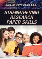 Strengthening Research Paper Skills 1508175721 Book Cover