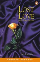 Lost Love & Other Stories 0582536901 Book Cover