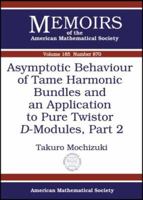 Asymptotic Behaviour of Tame Harmonic Bundles and an Application to Pure Twistor $D$-Modules, Part 1 082183942X Book Cover