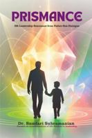 Prismance: HR Leadership Resonance from a Father Son Dialogue B0G3P81DZR Book Cover