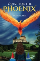 Quest for the Phoenix B0C7T7YH5N Book Cover