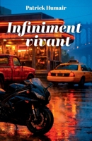 Infiniment vivant (French Edition) B0H2TWP59X Book Cover