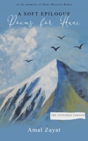 A Soft Epilogue: Poems for Hani 9953979731 Book Cover