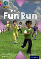 The Fun Run 0198472021 Book Cover