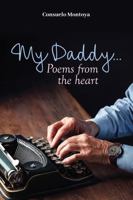 My Daddy, Poems from the Heart B0DRSMKMCZ Book Cover