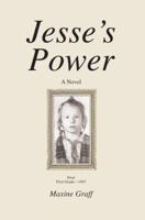 Jesse's Power 0595377564 Book Cover