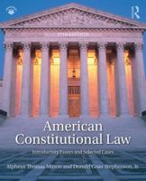 American Constitutional Law: Introductory Essays and Selected Cases (13th Edition) 0130932930 Book Cover