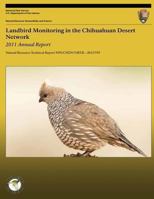 Landbird Monitoring in the Chihuahuan Desert Network: 2011 Annual Report 1491079304 Book Cover