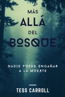 Más allá del Bosque B08F6M5KXQ Book Cover