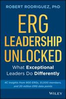 Erg Leadership Unlocked: What Exceptional Leaders Do Differently 1394463502 Book Cover
