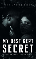 My Best Kept Secret (The Black Veil) B08GRQF3LF Book Cover