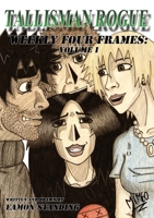 Tallisman Rogue Weekly Four Frames: Volume One 1291419632 Book Cover