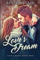 Love's Dream: Premium Hardcover Edition 1034211846 Book Cover