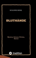 Bluthände: Mystery, Science Fiction und Horror (German Edition) 3347574850 Book Cover