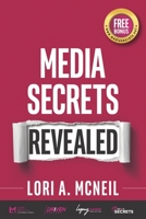 Media Secrets Revealed 1988925401 Book Cover
