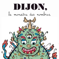 Dijon, le monstre des nombres 2322179418 Book Cover