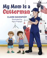 My Mom Is a Cutterman 1637554702 Book Cover