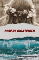 MAR DE CICATRICES B0C1HWRKGY Book Cover
