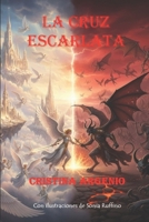 La Cruz Escarlata (Spanish Edition) B0GS55QYSH Book Cover