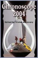 Chronoscope 2004 141842465X Book Cover