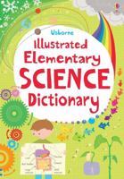 Illustrated Elementary Science Dictionary (Illustrated Dictionaries and Thesauruses) 1835409784 Book Cover