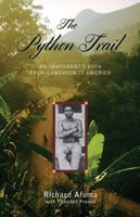 The Python Trail: An Immigrant's Path from Cameroon to America 1608934055 Book Cover