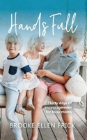 Hands Full 1936501511 Book Cover