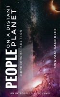People on a Distant Planet (Monochrome Edition): An ideal Mind expanding book B0BVD2M61L Book Cover