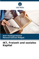 IKT, Freizeit und soziales Kapital (German Edition) 6203693014 Book Cover