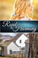 Road to Harmony 1543043127 Book Cover