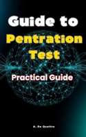 Guide to Penetration Testing: Practical Guide B0DVPY4RQG Book Cover