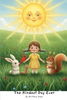 The Kindest Day Ever B0FQVD87ZK Book Cover