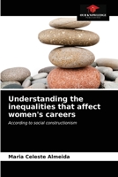 Understanding the inequalities that affect women's careers 6203366366 Book Cover