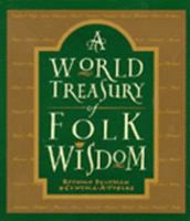 A World Treasury of Folk Wisdom 0062503197 Book Cover