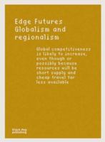 Globalism and Regionalism (Edge Futures) 1906155143 Book Cover