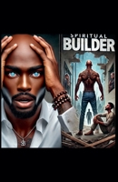 Spiritual Builder (Standing on Business) B0F2HJSRMW Book Cover