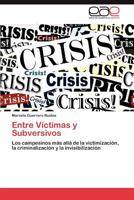 Entre Victimas y Subversivos 3659012122 Book Cover