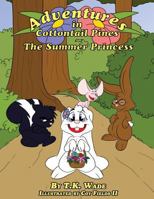 Adventures in Cottontail Pines: The Summer Princess 0692046992 Book Cover