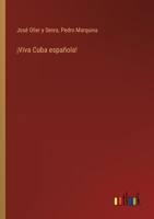 ¡Viva Cuba española! 3368052810 Book Cover