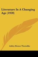 Literature in a changing age (Essay index reprint series) 116543038X Book Cover